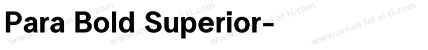 Para Bold Superior字体转换